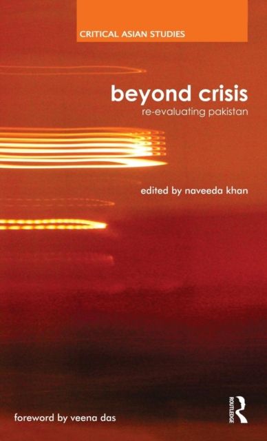 Beyond Crisis : Re-evaluating Pakistan