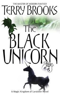 The Black Unicorn : The Magic Kingdom of Landover, vol 2