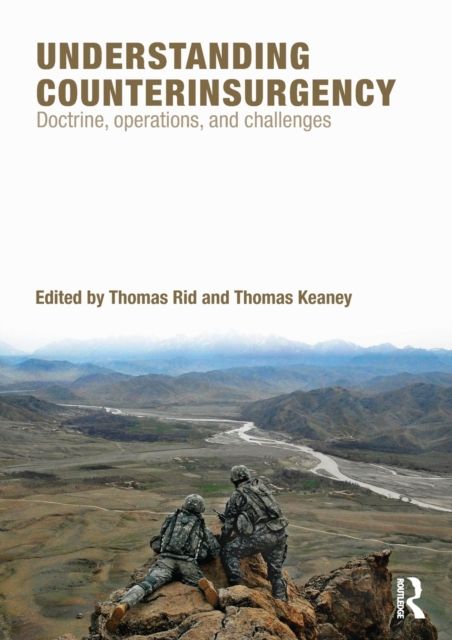 Understanding Counterinsurgency : Doctrine, operations, and challenges
