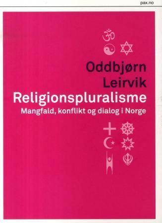 Religionspluralisme : mangfald, konflikt og dialog i Norge