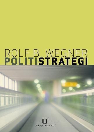 Politistrategi : belyst gjennom praktisk politiarbeid