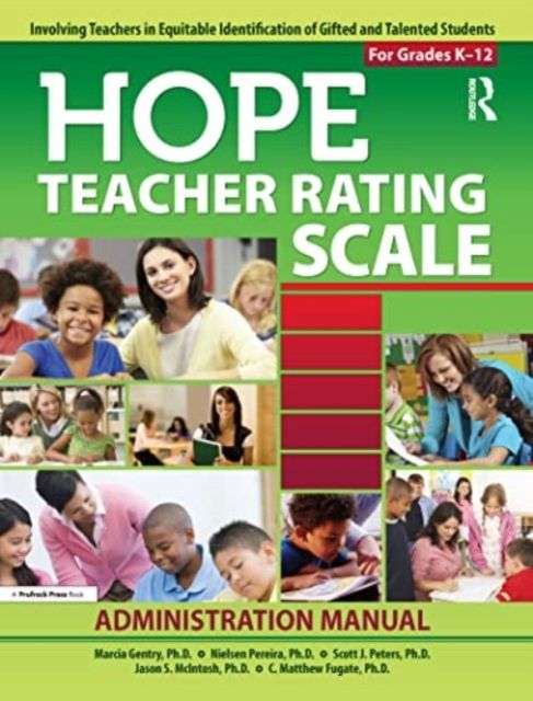 HOPE Teacher Rating Scale Kit : Involving Teachers in Equitable Identification of Gifted and Talented Students in K-12: Manual and Forms