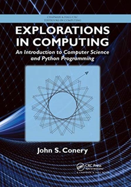 Explorations in Computing : An Introduction to Computer Science and Python Programming