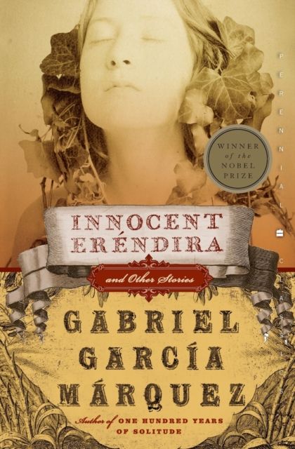 Innocent Erendira : and Other Stories