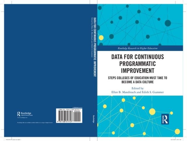 Data for Continuous Programmatic Improvement : Steps Colleges of Education Must Take to Become a Data Culture