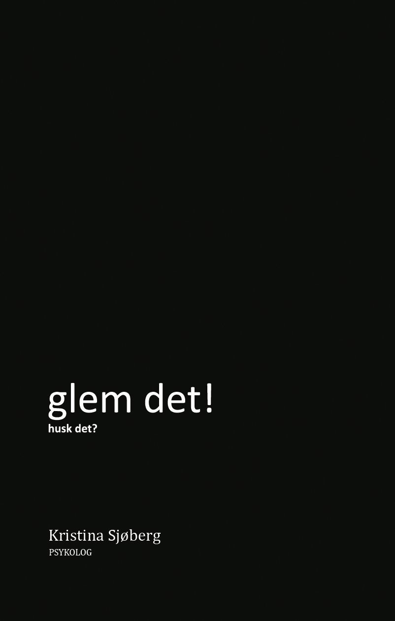 Glem det! : husk det?