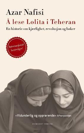 Å lese Lolita i Teheran : en historie om kjærlighet, bøker og revolusjon