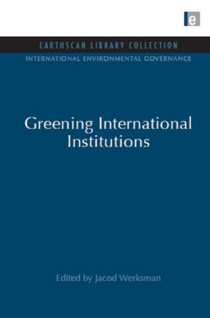 Greening International Institutions