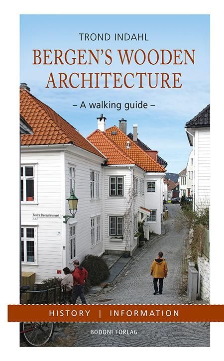 Bergen : the wooden city : a walking guide
