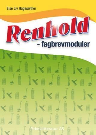 Renhold : fagbrevmoduler