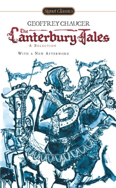 The Canterbury Tales : A Selection