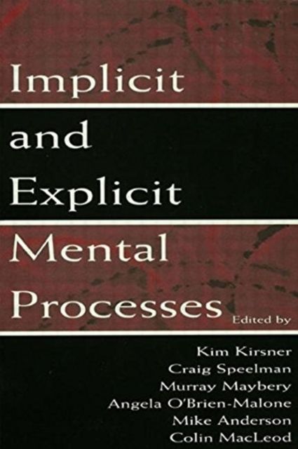 Implicit and Explicit Mental Processes