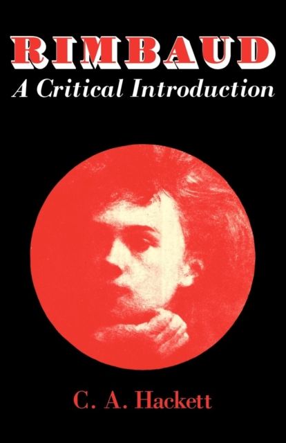 Rimbaud : A Critical Introduction