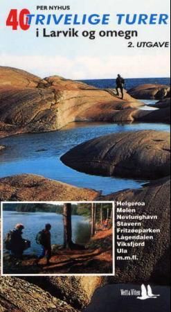 40 trivelige turer i Larvik og omegn : + 9 ekstra turer