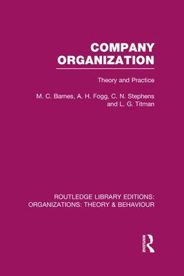Company Organization (RLE: Organizations) : Theory and Practice