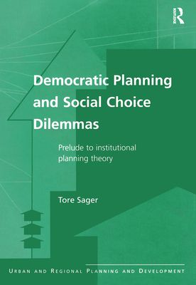 Forsidebilde av Democratic Planning and Social Choice Dilemmas : Prelude to Institutional Planning Theory