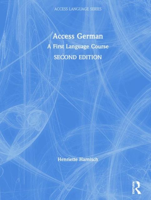 Access German : A First Language Course
