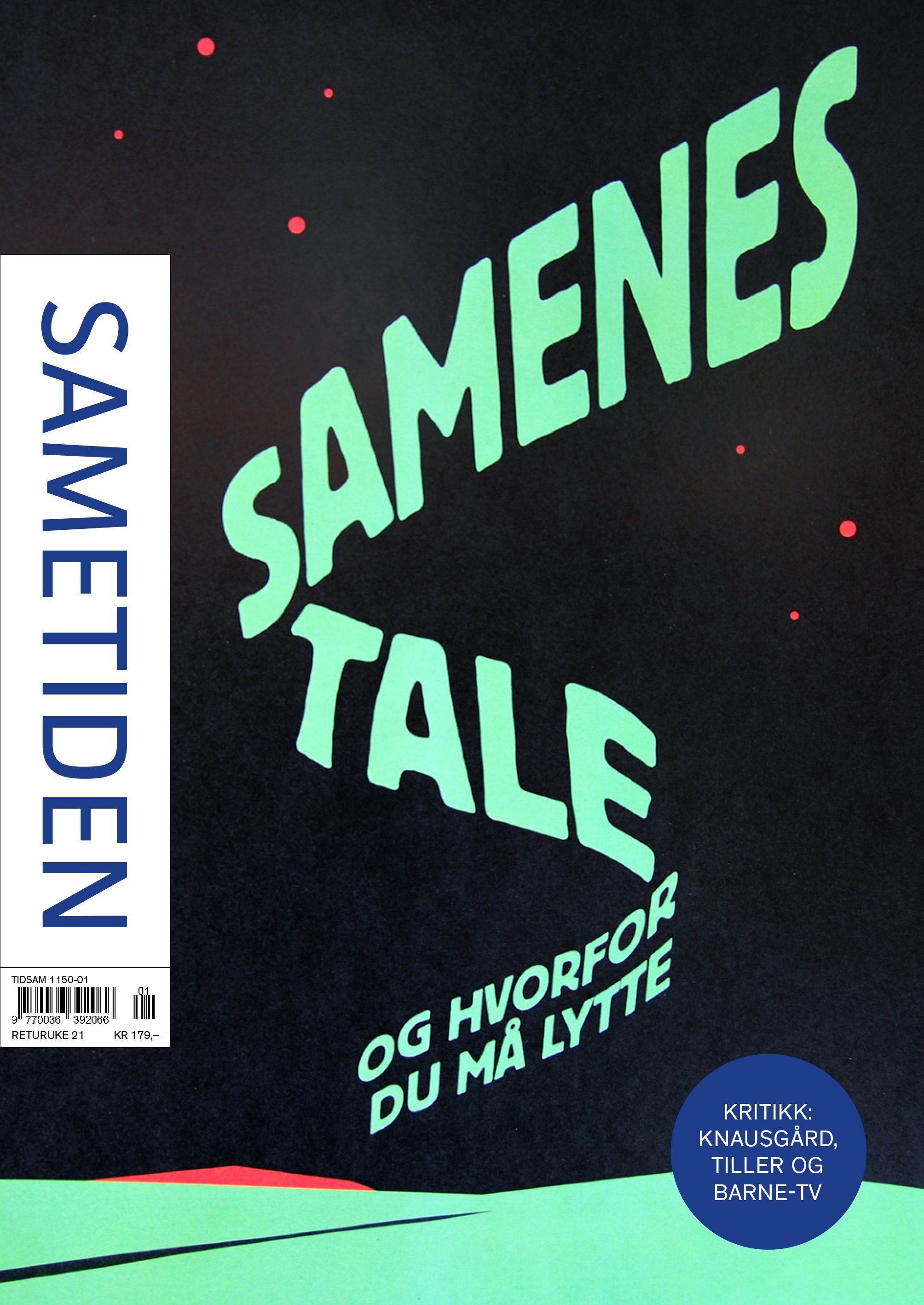 Samtiden : tidsskrift for politikk, litteratur og samfunnsspørsmål. 1-2022. Samenes tale : og hvorfor du må lytte