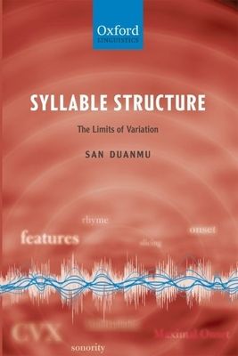 Syllable Structure : The Limits of Variation