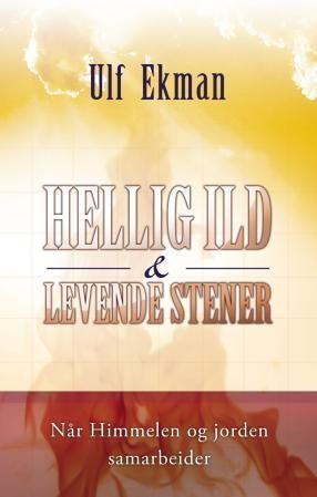 Hellig ild og levende steiner