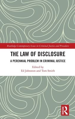 Forsidebilde av The Law of Disclosure : A Perennial Problem in Criminal Justice