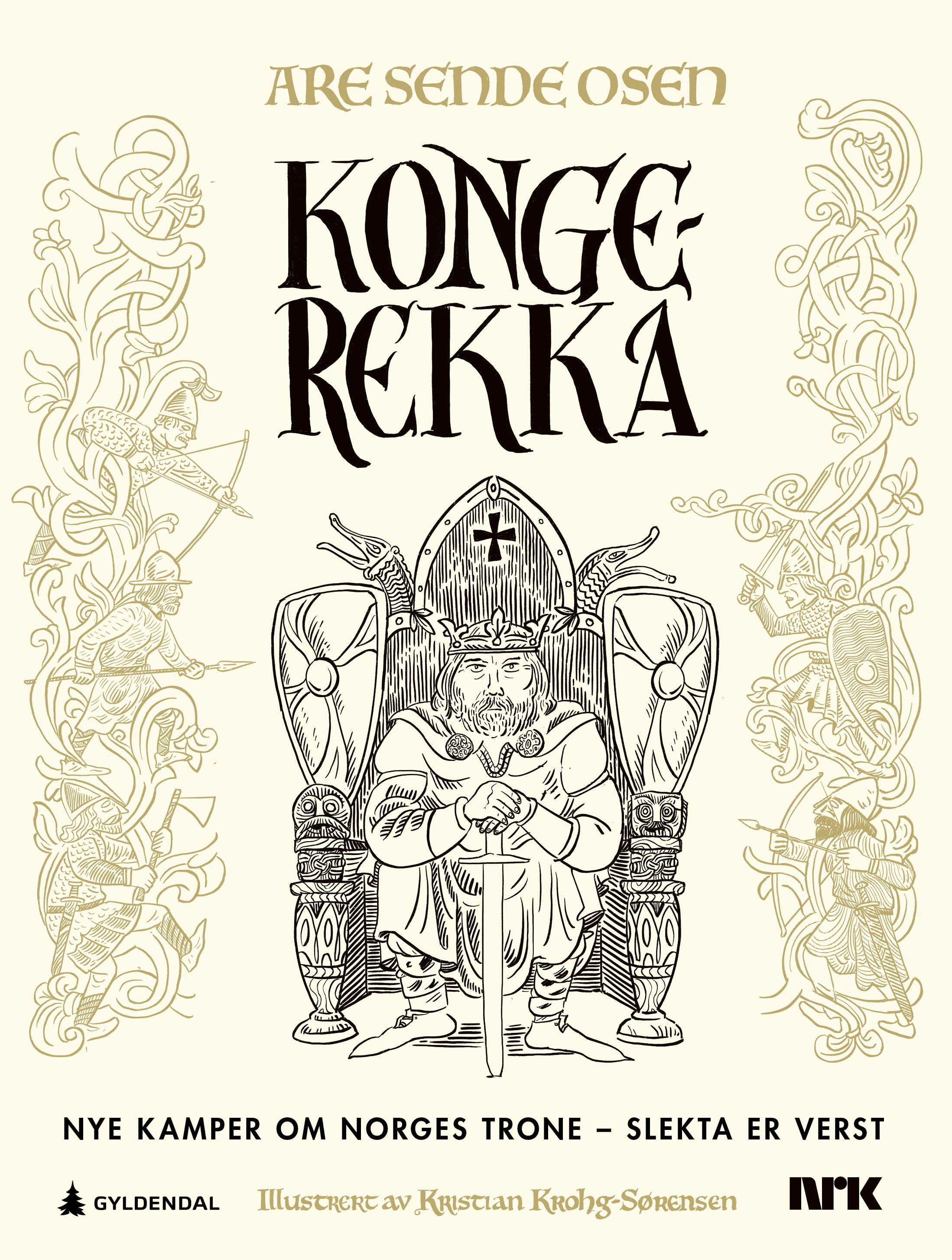 Kongerekka. 2. Nye kamper om Norges trone - slekta er verst