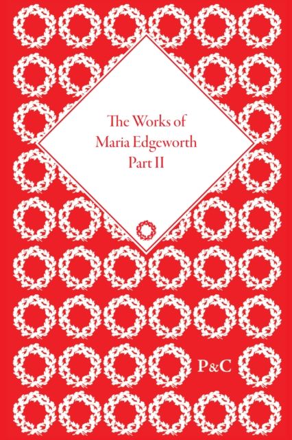 The Works of Maria Edgeworth, Part II