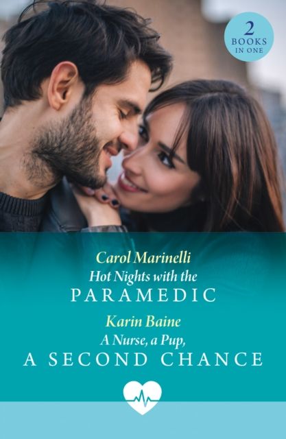 Forsidebilde av Hot Nights With The Paramedic / A Nurse, A Pup, A Second Chance : Hot Nights with the Paramedic / a Nurse, a Pup, a Second Chance