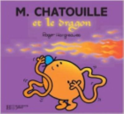 Collection Monsieur Madame (Mr Men & Little Miss) : M. Chateouille et le dragon
