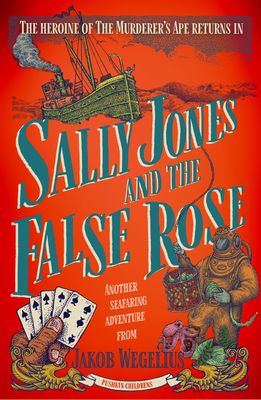 Sally Jones and the false rose