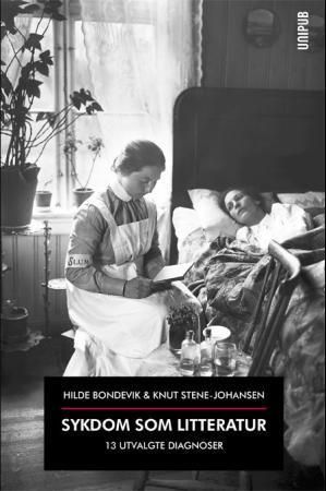 Sykdom som litteratur : 13 utvalgte diagnoser