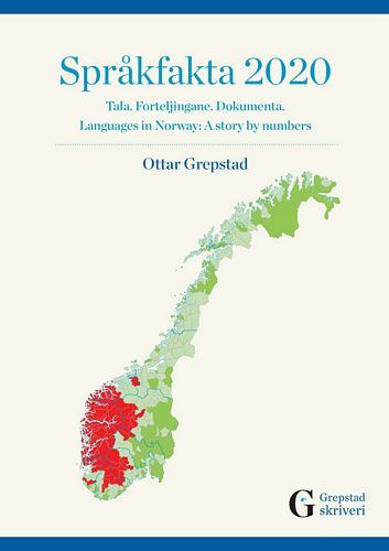 Språkfakta 2020 : tala, forteljingane, dokumenta