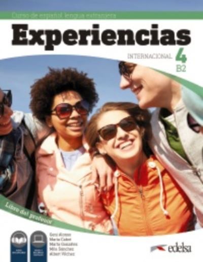 Experiencias Internacional: Libro del profesor 4 (B2)