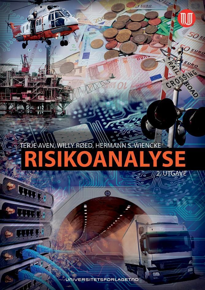 Risikoanalyse : prinsipper og metoder, med anvendelser