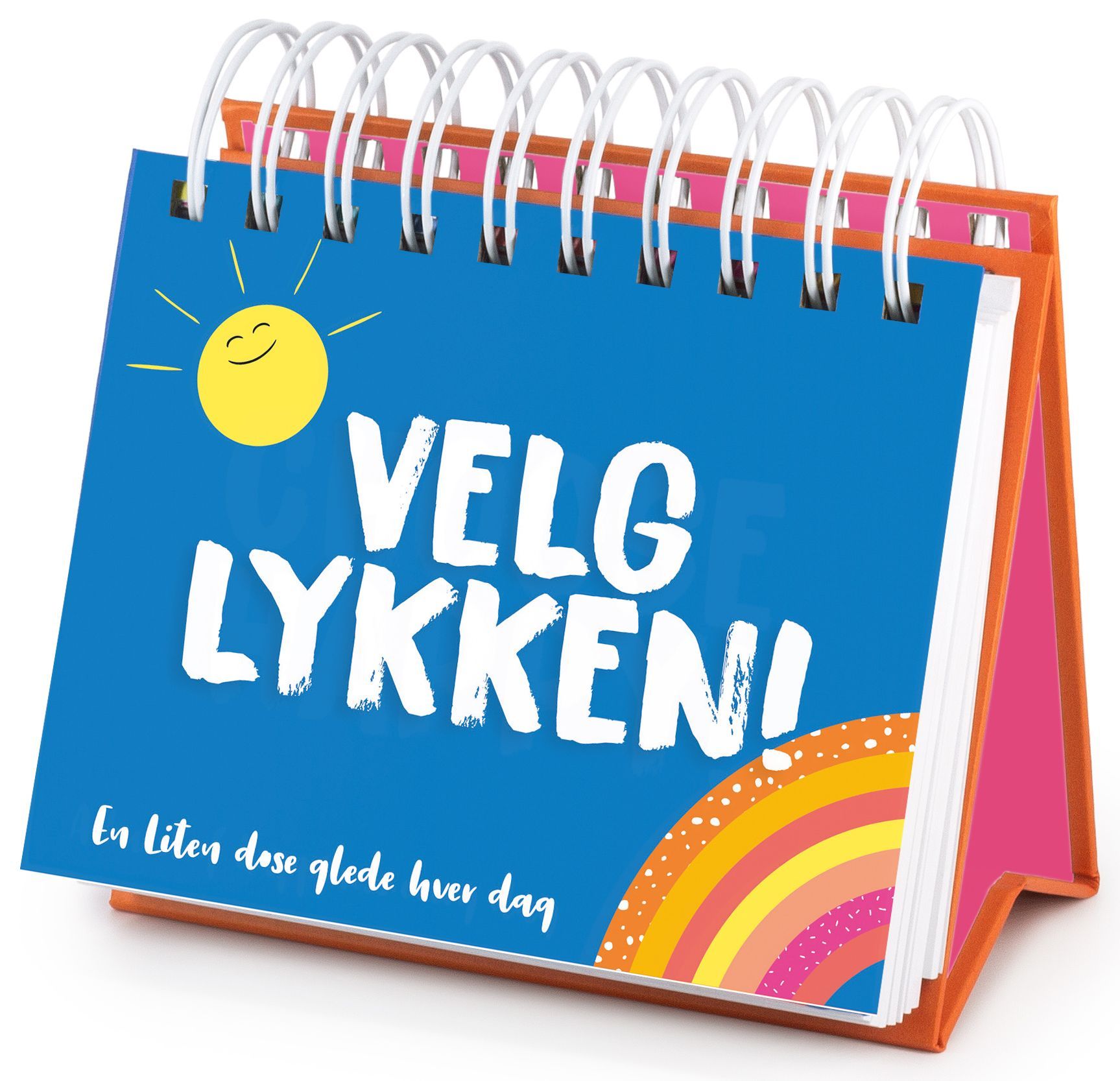 Velg lykken! : en liten dose glede hver dag