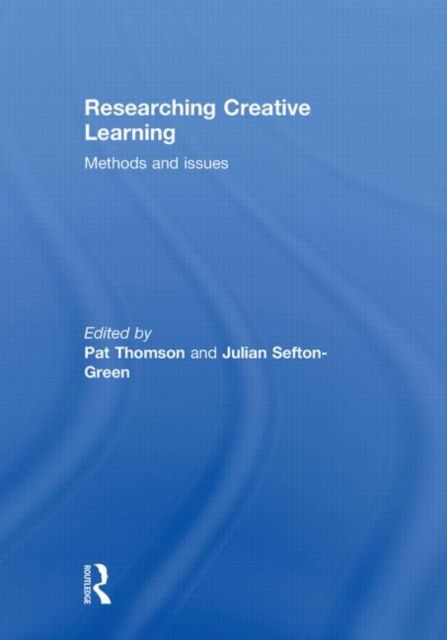 Researching Creative Learning : Methods and Issues