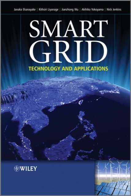 Smart Grid : Technology and Applications