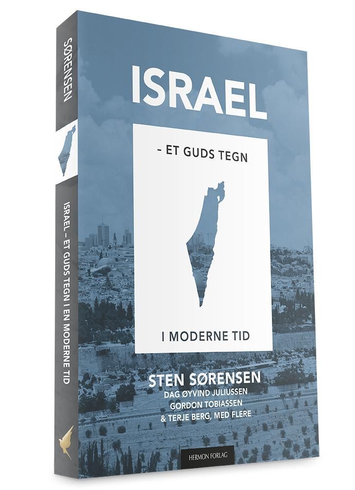 Israel : et Guds tegn i en moderne tid