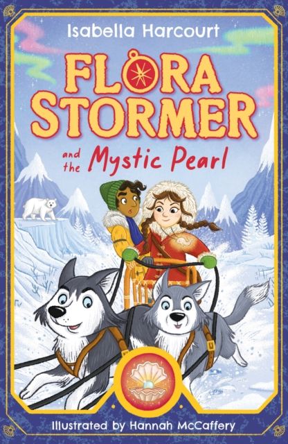 Flora Stormer and the Mystic Pearl : Book 2