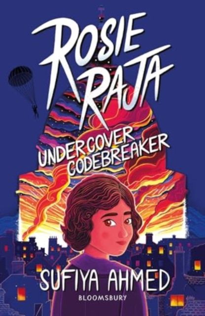 Rosie Raja: Undercover Codebreaker : WINNER CrimeFest best crime novel for children