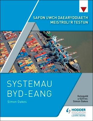 Safon Uwch Daearyddiaeth Meistroli’r Testun: Systemau Byd-eang
