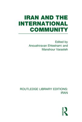 Iran and the International Community (RLE Iran D)