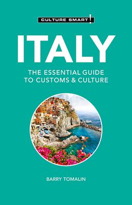 Italy : the essential guide to customs & culture