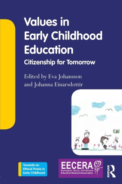 Values in Early Childhood Education : Citizenship for Tomorrow