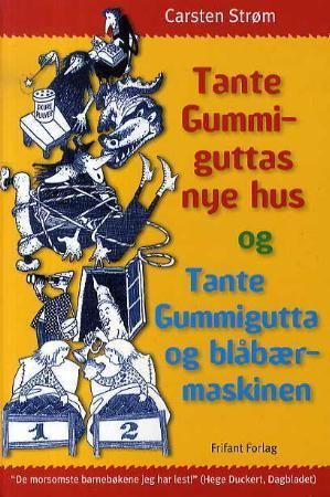 Tante Gummiguttas nye hus