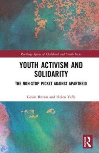 Youth Activism and Solidarity : The non-stop picket against Apartheid