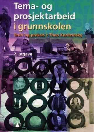 Tema- og prosjektarbeid i grunnskolen
