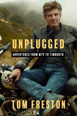 Unplugged : Adventures from MTV to Timbuktu
