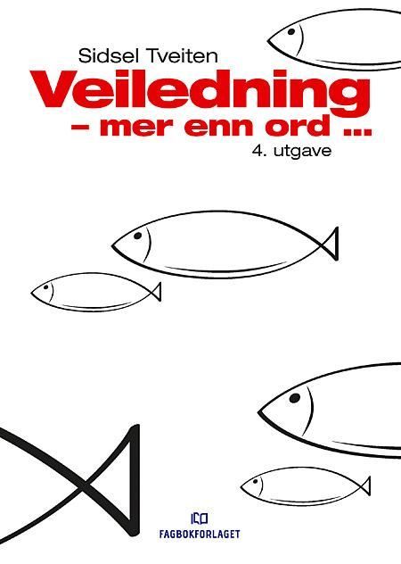 Veiledning : mer enn ord-