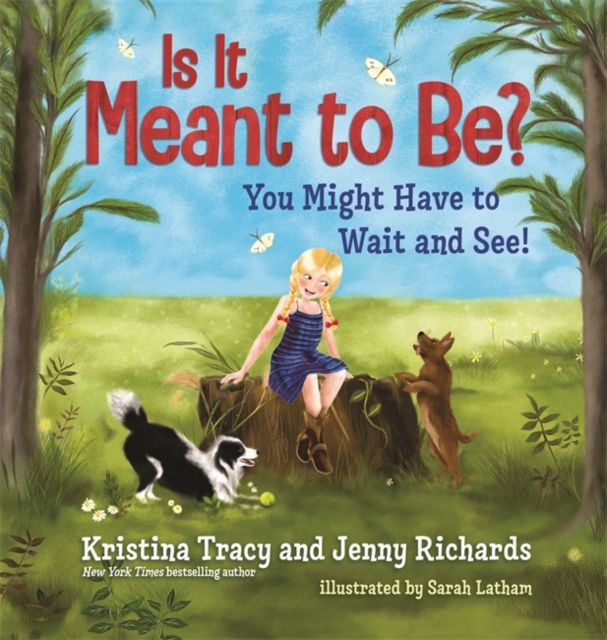 Is It Meant to Be? : You Might Have to Wait and See